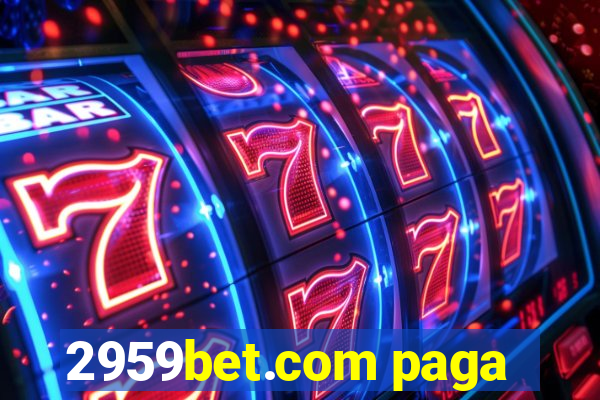 2959bet.com paga